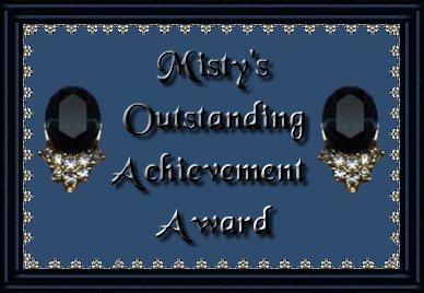 Misty's
Outstanding Achievement Award