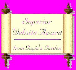 Gayla's Garden Superior Website Award