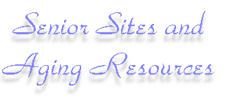 Senior Sites and Aging Resources