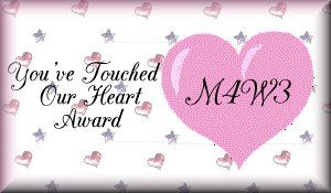 M4W3 You've Touched Our Heart Award