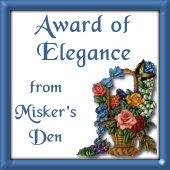 Misker's Den Award of Elegance