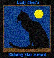 Lady Shel's Shining
Star Award