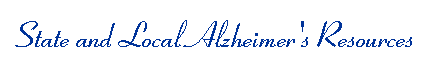 Local and State Alzheimer's Resources