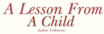 a lesson from a child