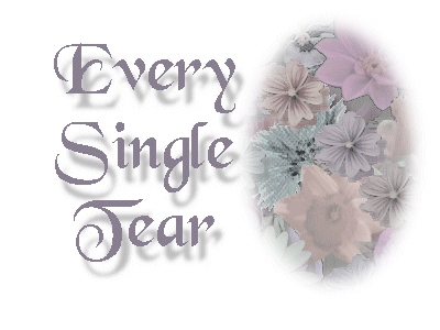 Evey Single Tear